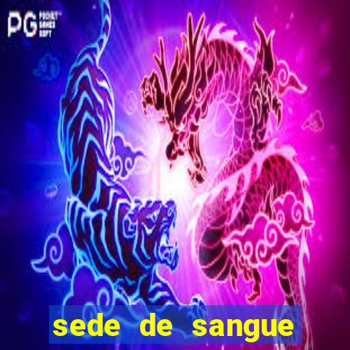 sede de sangue (2009 assistir online)